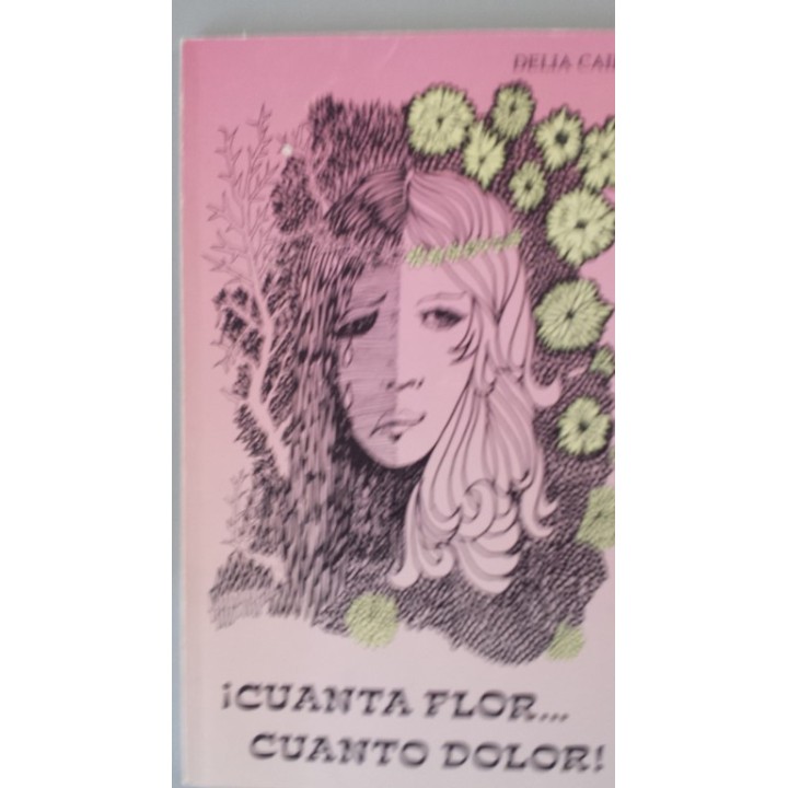 Cuanta flor, cuánto dolor!
